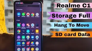 Realme C1 Hang Storage Full To Move SD card Data