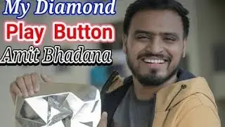 Amit Bhadana Got Diamond Play Button!