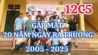 Trường THPT ATK TÂN TRÀO - Lớp 12c5 Kỷ niệm 20 năm ngày ra trường.