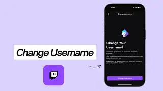 How to Change Twitch Username