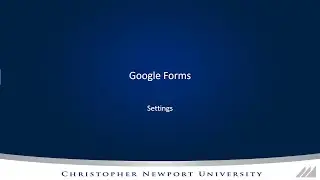 Google Forms: Settings