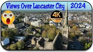 🕊🕊 Autumn views over the City of Lancaster uk ( A birds eye view ) ☀☀