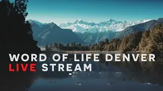 Sunday Service | Word of Life Denver | Слово Жизни Денвер