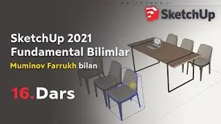SketchUp 2021 - [16-Dars] - Flipping and Mirroring - Predmetni o'rnida burish