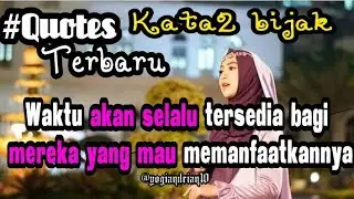 QUOTES terbaru kata2 bijak dan motivasi