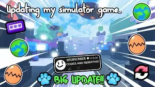 Updating my simulator game! BIG UPDATE!!
