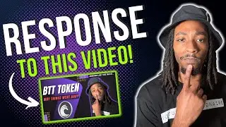 BTT New Token | Response To Previous Video!