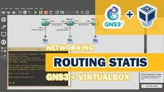 GNS3 + Virtualbox | Routing Statis Mikrotik CLI Mode | Kumpulan Tutorial Jaringan