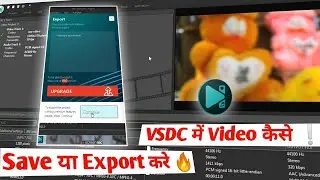 Vsdc Me Video Save Kaise Kare | How To Save Video In Vsdc Video Editor