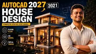 AutoCAD 2021| AutoCAD Architecture (2021)| AutoCAD House Design 3D (2021)