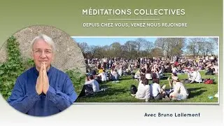 Méditation Collective en Direct avec Bruno Lallement - REPLAY DU DIMANCHE 5 SEPTEMBRE