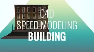 Cinema 4D Speed Modeling Building