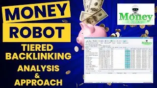 Tiered Backlinking with MoneyRobot | Backlink Analysis & Appraoch