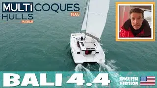 BALI 4.4 Catamaran - Exclusive boat review - Multihulls World