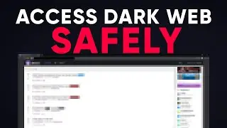 How to Access the Dark Web (Safely)