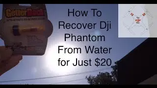 How To Recover Dji Phantom After Crash Landing In Water?