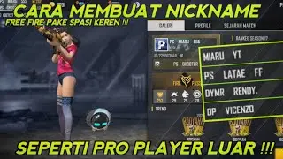 Cara membuat nickname FF pake Spasi seperti pro player luat [ Ruok FF , Rendy R , M8N DLL ]