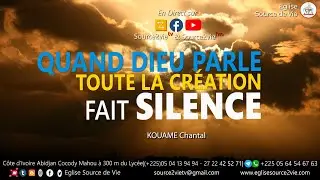 🔴Marie Chantal KOUAME | Quand DIEU Parle toute la création fait silence