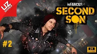 INFAMOUS: SECOND SON #2| SIETL | O`ZBEK TILIDA | 2k