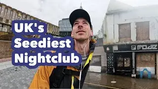 The UK's Seediest Nightclub (Bradford) 🇬🇧