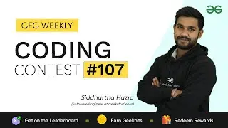 GFG Weekly Coding Contest - 107 Post Analysis | GeeksforGeeks Practice
