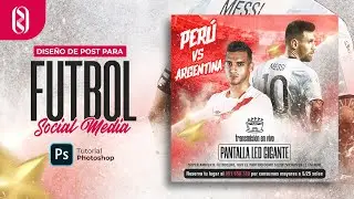 ⚽ Creando diseño deportivo ⚽ | Post para redes sociales | 🔥 tutorial Photoshop 💪