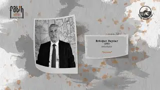 Erdoğan Baydar ile Sözlü Tarih Görüşmesi