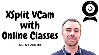 How to Use XSplit VCam with Online Classes - Virtual Green Screen