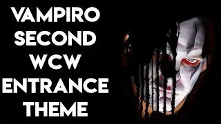 Vampiro's Second WCW Entrance Theme