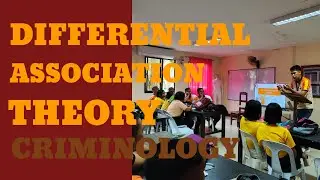 The Differential Association Theory in Criminology