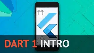 Dart Intro - Part 1 (Dart and Flutter From Zero to Hero - Practical Dev Bootcamp)