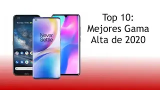 Mejores Smartphones de Gama Alta de 2020 | Top 10