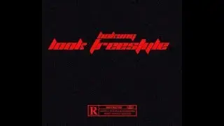KINGB - LOOK FREESTYLE  (Prod. Abstrakt Bomb)