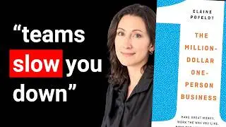 How To Build a Million-Dollar, One-Person Business (Elaine Pofeldt): Stay Small But Make Big Bucks 💰