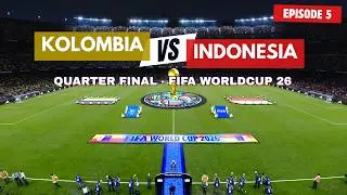 KOLOMBIA vs TIMNAS INDONESIA | PEREMPAT FINAL WORLDCUP | MIMPI SEMAKIN DEKAT‼️eFOOTBALL PES 2021