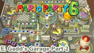 Mario Party 6 E. Gadd's Garage Part 2