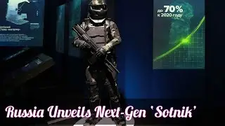 Russia Unveils Next-Gen ‘Sotnik’ Soldier Battle Armor