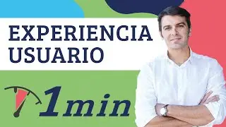 🔴 Qué es Experiencia de Usuario (UX) - Marketing en 1 Minuto ❤️