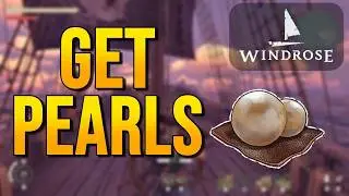 WINDROSE Tutorial | How to Get Pearls (Full Guide)