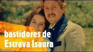 Bastidores de Escrava Isaura