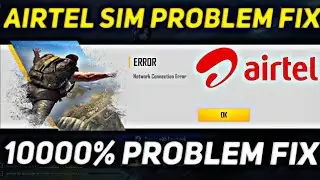 Network connection Error Freefire AirtelSiM Network connection Error Freefire Airtel Network problem