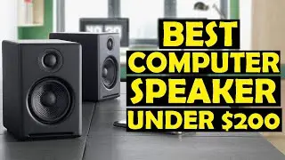 Top 5 - Best Computer Speakers Under $200  | Best Computer  Speakers (2023)