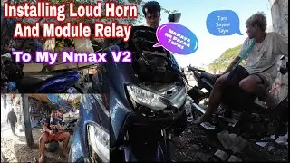 installing Loud Horn And Module Relay To My Nmax V2 2024