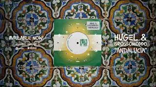 Hugel & GROSSOMODDO - Andalucia x Short Dick Man (TWINS Edit)