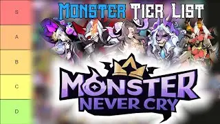 Monster Never Cry Tier List