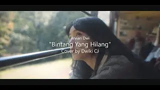 Arvian Dwi - Bintang Yang Hilang (Cover by Dwiki CJ) | Sound Viral TikTOk