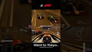 If Formula 1 went to Tokyo... (portrayed by Gran Turismo Super Formula) 