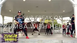 Get Ur Freak On by Missy Elliot | Zumba with Heidy!