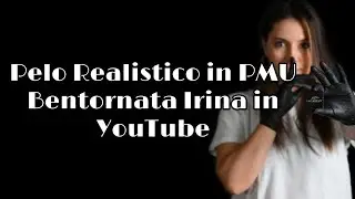 PELO REALISTICO NEL TRUCCO SEMIPERMANENTE. BENTORNATA IRINA IN YOUTUBE. PRATICA PELO PRECISO.
