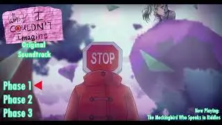 What I Couldn't Imagine OST (BETA VERSION) - The Mockingbird Who Speaks In Riddles